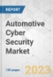 Automotive Cyber Security Market - Global Industry Analysis, Size, Share, Growth, Trends, and Forecast, 2023-2031 - Product Image