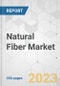 Natural Fiber Market - Global Industry Analysis, Size, Analysis, Growth, Trends, and Forecast, 2023-2031 - Product Thumbnail Image