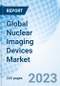Global Nuclear Imaging Devices Market Size, Trends, and Growth Opportunity, by Product, Application, End-user by Region and Forecast to 2030 - Product Image