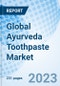 Global Ayurveda Toothpaste Market by Type, by Ingredient Type, by Pack Size, by Distribution Channel by Region - Industry Trends and Forecast to 2030 - Product Image