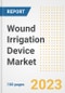 Wound Irrigation Device Market Analysis, 2023 - Industry Trends, Market Size, Growth Opportunities, Market Share, Forecast by Types, Applications, Countries, and Companies, 2018 to 2030 - Product Image