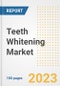 Teeth Whitening Market Analysis, 2023 - Industry Trends, Market Size, Growth Opportunities, Market Share, Forecast by Types, Applications, Countries, and Companies, 2018 to 2030 - Product Image
