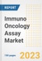 Immuno Oncology Assay Market Analysis, 2023 - Industry Trends, Market Size, Growth Opportunities, Market Share, Forecast by Types, Applications, Countries, and Companies, 2018 to 2030 - Product Image