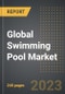 Global Swimming Pool Market (2023 Edition) - Analysis by Pool Type (Above Ground, In Ground), Material, End-Use Industry, By Region, By Country: Market Size, Insights, Competition, Covid-19 Impact and Forecast (2023-2028) - Product Image