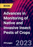 Advances in Monitoring of Native and Invasive Insect Pests of Crops- Product Image