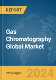 Gas Chromatography Global Market Report 2024- Product Image