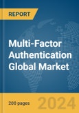 Multi-Factor Authentication Global Market Report 2024- Product Image