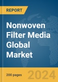 Nonwoven Filter Media Global Market Report 2024- Product Image
