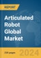 Articulated Robot Global Market Report 2024 - Product Image