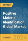 Positive Material Identification Global Market Report 2024- Product Image