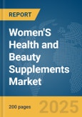 Women'S Health and Beauty Supplements Market Report 2025- Product Image