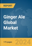 Ginger Ale Global Market Report 2024- Product Image