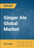 Ginger Ale Global Market Report 2024- Product Image