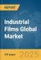 Industrial Films Global Market Report 2024 - Product Image