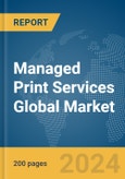 Managed Print Services Global Market Report 2024- Product Image
