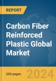 Carbon Fiber Reinforced Plastic (CFRP) Global Market Report 2024- Product Image
