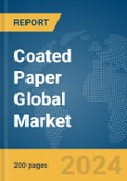 Coated Paper Global Market Report 2024- Product Image