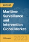 Maritime Surveillance and Intervention Global Market Report 2023 - Product Image