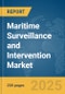 Maritime Surveillance and Intervention Market Report 2025 - Product Image