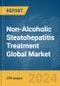 Non-Alcoholic Steatohepatitis Treatment Global Market Report 2023 - Product Image
