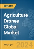 Agriculture Drones Global Market Report 2024- Product Image