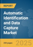 Automatic Identification and Data Capture Market Report 2025- Product Image
