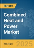 Combined Heat and Power Market Report 2025- Product Image