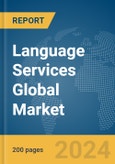 Language Services Global Market Report 2024- Product Image