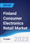 Finland Consumer Electronics Retail Market Summary, Competitive Analysis and Forecast to 2027 - Product Thumbnail Image