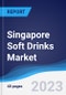 Singapore Soft Drinks Market Summary, Competitive Analysis and Forecast to 2027 - Product Thumbnail Image