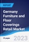 Germany Furniture and Floor Coverings Retail Market Summary, Competitive Analysis and Forecast to 2026 - Product Thumbnail Image