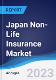Japan Non-Life Insurance Market Summary, Competitive Analysis and Forecast to 2027- Product Image