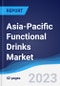 Asia-Pacific (APAC) Functional Drinks Market Summary, Competitive Analysis and Forecast to 2027 - Product Thumbnail Image
