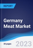 Germany Meat Market Summary, Competitive Analysis and Forecast to 2027- Product Image