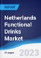 Netherlands Functional Drinks Market Summary, Competitive Analysis and Forecast to 2027 - Product Thumbnail Image