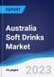 Australia Soft Drinks Market Summary, Competitive Analysis and Forecast to 2027 - Product Image