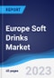 Europe Soft Drinks Market Summary, Competitive Analysis and Forecast to 2027 - Product Image