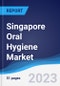 Singapore Oral Hygiene Market Summary, Competitive Analysis and Forecast to 2027 - Product Thumbnail Image