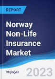 Norway Non-Life Insurance Market Summary, Competitive Analysis and Forecast to 2027- Product Image