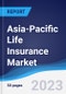 Asia-Pacific (APAC) Life Insurance Market Summary, Competitive Analysis and Forecast to 2027 - Product Thumbnail Image