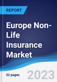 Europe Non-Life Insurance Market Summary, Competitive Analysis and Forecast to 2027- Product Image