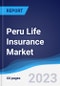 Peru Life Insurance Market Summary, Competitive Analysis and Forecast to 2027 - Product Image