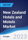New Zealand Hotels and Motels Market Summary, Competitive Analysis and Forecast to 2027- Product Image