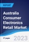 Australia Consumer Electronics Retail Market Summary, Competitive Analysis and Forecast to 2027 - Product Image