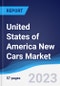 United States of America (USA) New Cars Market Summary, Competitive Analysis and Forecast to 2027 - Product Thumbnail Image