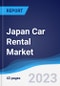 Japan Car Rental Market Summary, Competitive Analysis and Forecast to 2027 - Product Image