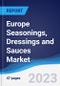 Europe Seasonings, Dressings and Sauces Market Summary, Competitive Analysis and Forecast to 2026 - Product Image