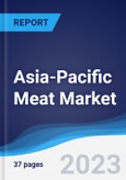Asia-Pacific (APAC) Meat Market Summary, Competitive Analysis and Forecast to 2027- Product Image