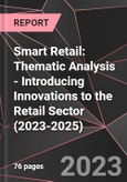Smart Retail: Thematic Analysis - Introducing Innovations to the Retail Sector (2023-2025)- Product Image