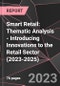 Smart Retail: Thematic Analysis - Introducing Innovations to the Retail Sector (2023-2025) - Product Image